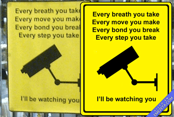 Carteles desconcertantes: Ill be watching you