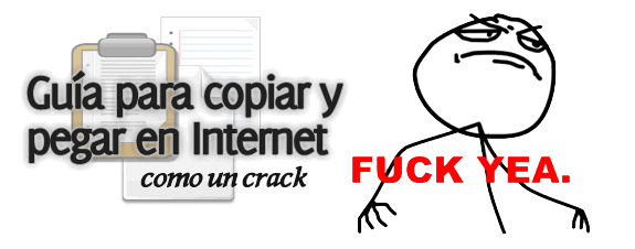 Guía para copiar y pegar en Internet (como un crack)