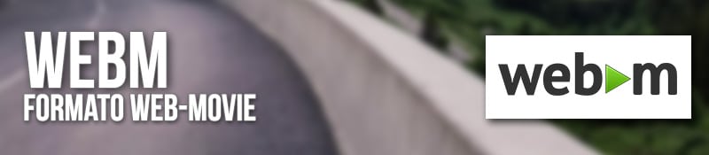 Formato WebM (VP8/VP9)
