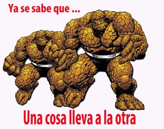 Meme: La Cosa (Una Cosa lleva a la otra)