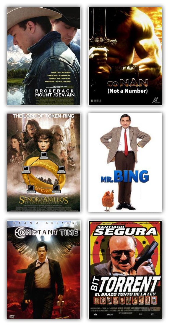 Peliculas informaticas: brokeback mount dev/ain, conan, the lord of the token-ring, mr bing, constant time, bit torrent