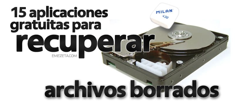 Recuperar archivos o ficheros eliminados o borrados accidentalmente