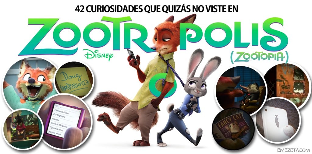 Curiosidades y secretos de la película Zootrópolis (Zootopía)